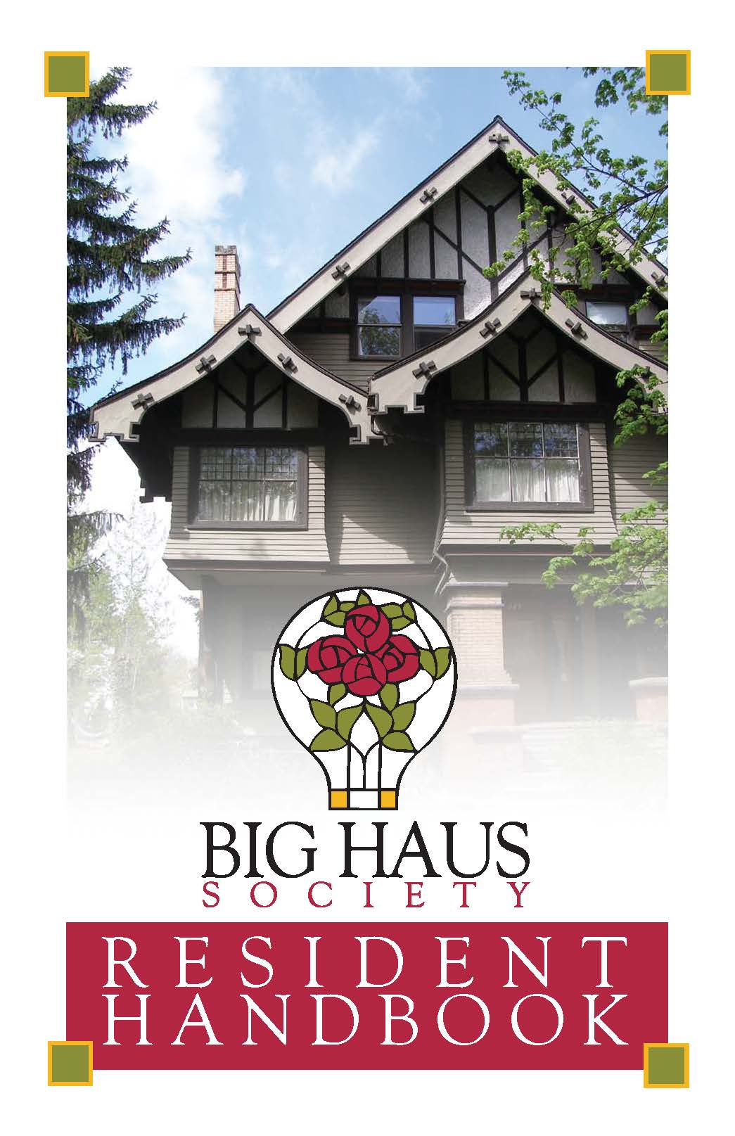 Big Haus Society Resident Handbook